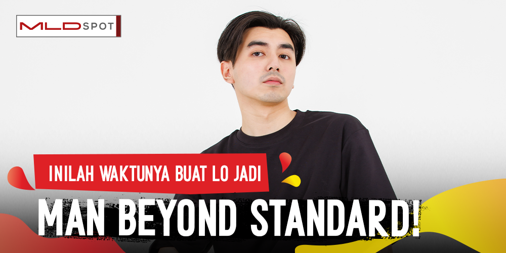 Kenali Tanda-tanda Man Beyond Standard, Biar Lo Bisa Praktikin Waktu Dikenalin ke Calon Mertua Pas Lebaran!